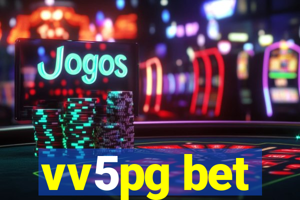 vv5pg bet